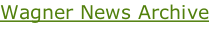 Wagner News Archive